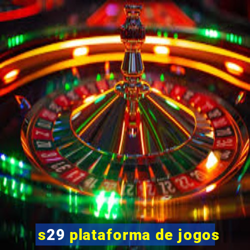 s29 plataforma de jogos